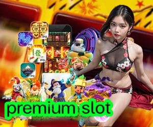 premium slot